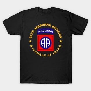 82nd Airborne Division - Invasion of Iraq T-Shirt